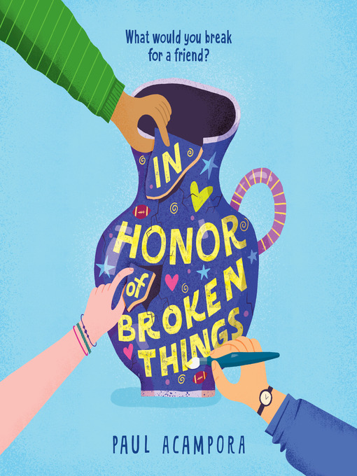 Title details for In Honor of Broken Things by Paul Acampora - Wait list